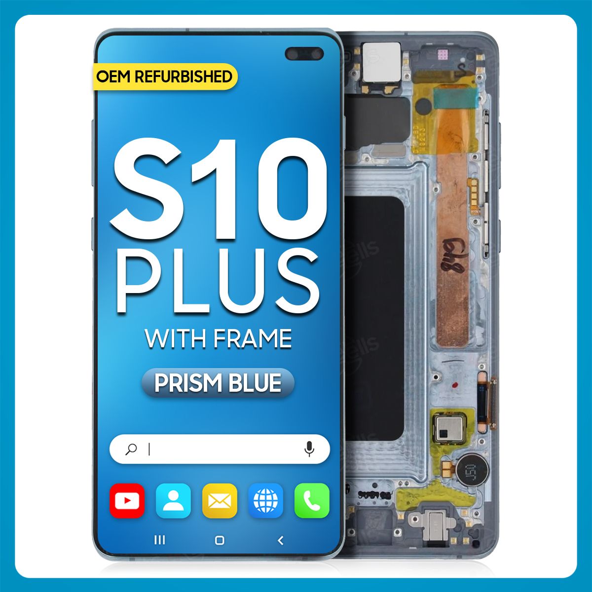 Samsung S10 Plus LCD with Touch + Frame Prism Blue (Refurbished)