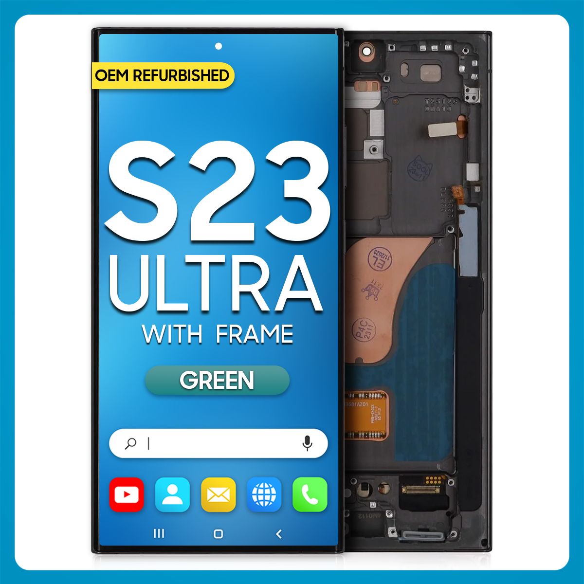 Samsung S23 Ultra 5G LCD with Touch + Frame Green (Refurbished)