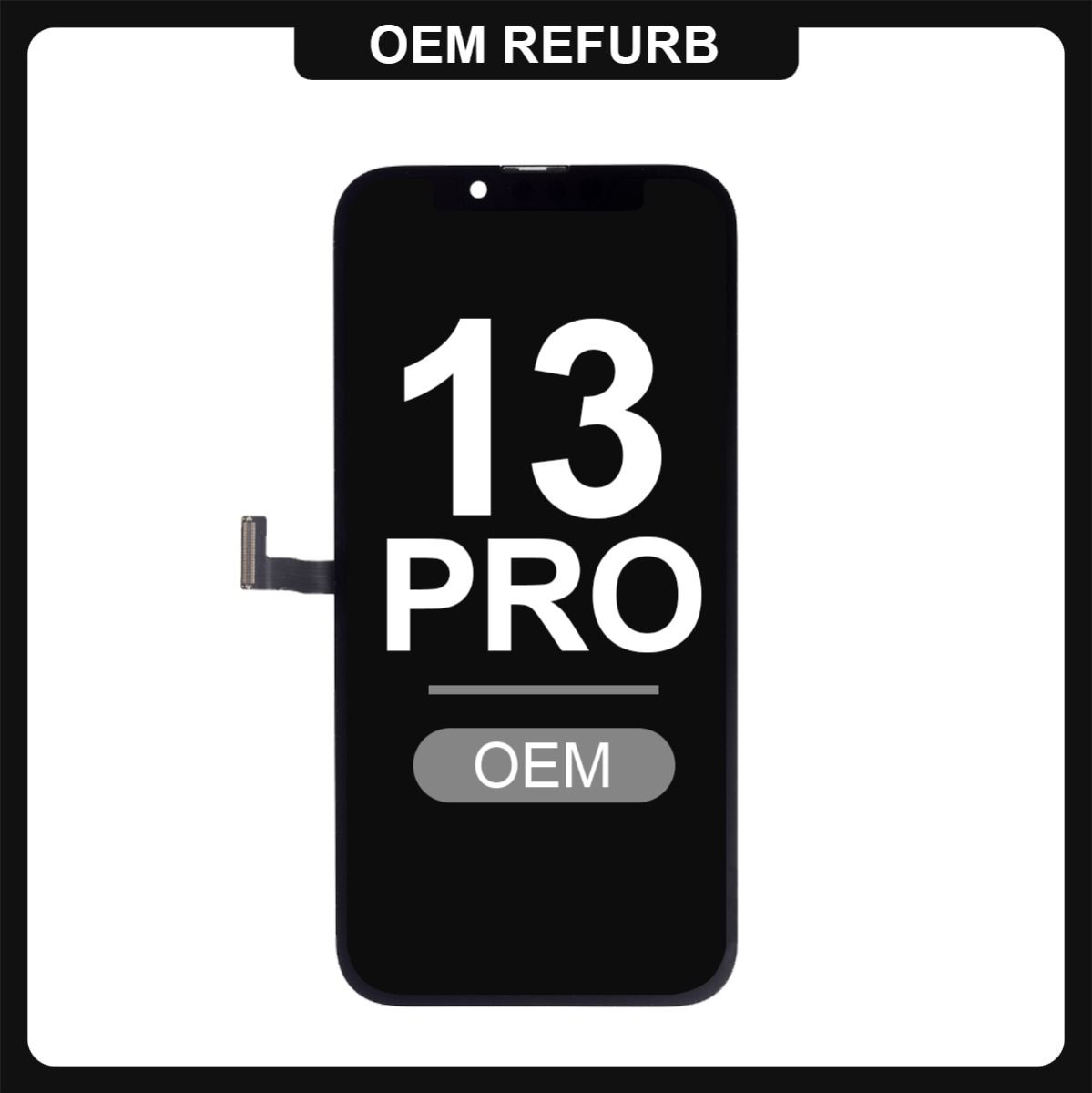 iPhone 13 Pro LCD with Touch Black (OEM Refurbished)